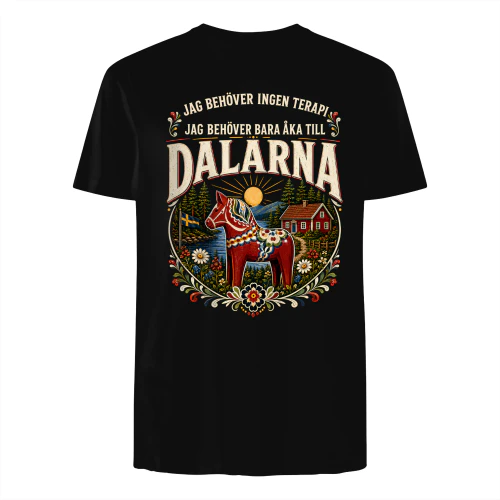 JAG BEHÖVER INGEN TERAPI JAG BEHÖVER BARA ÅKA TILL DALARNA