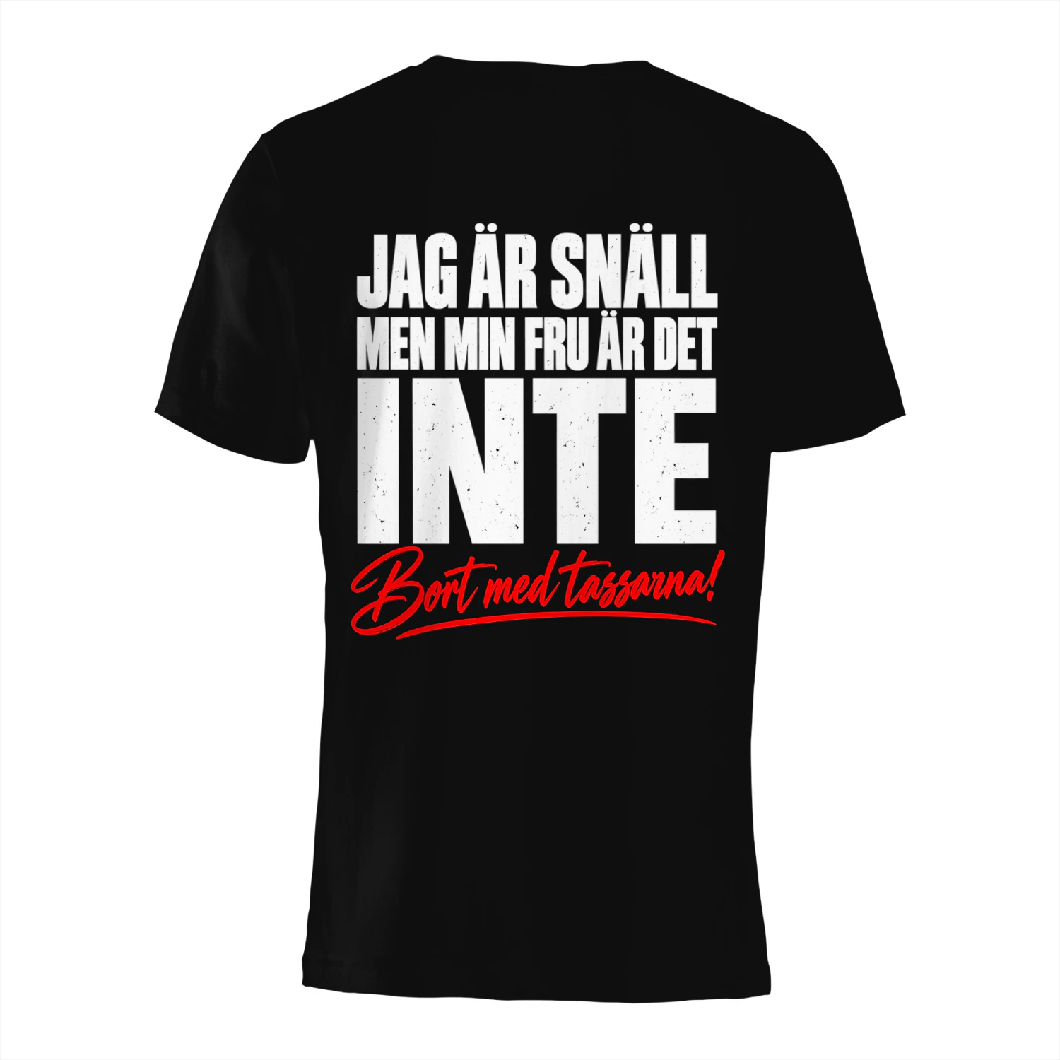 Jag är snäll, men min fru är det inte 