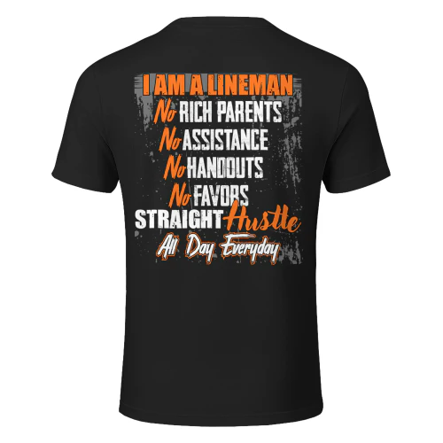 LINEMAN - TRAIGHT HUSTLE ALL DAY EVERYDAY