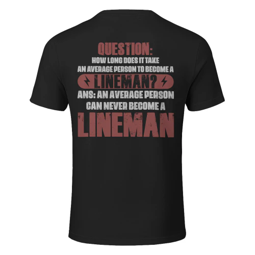 An average person can never become a Lineman
