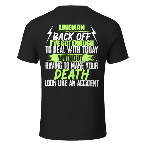 Lineman - Back Off Funny Sarcastic