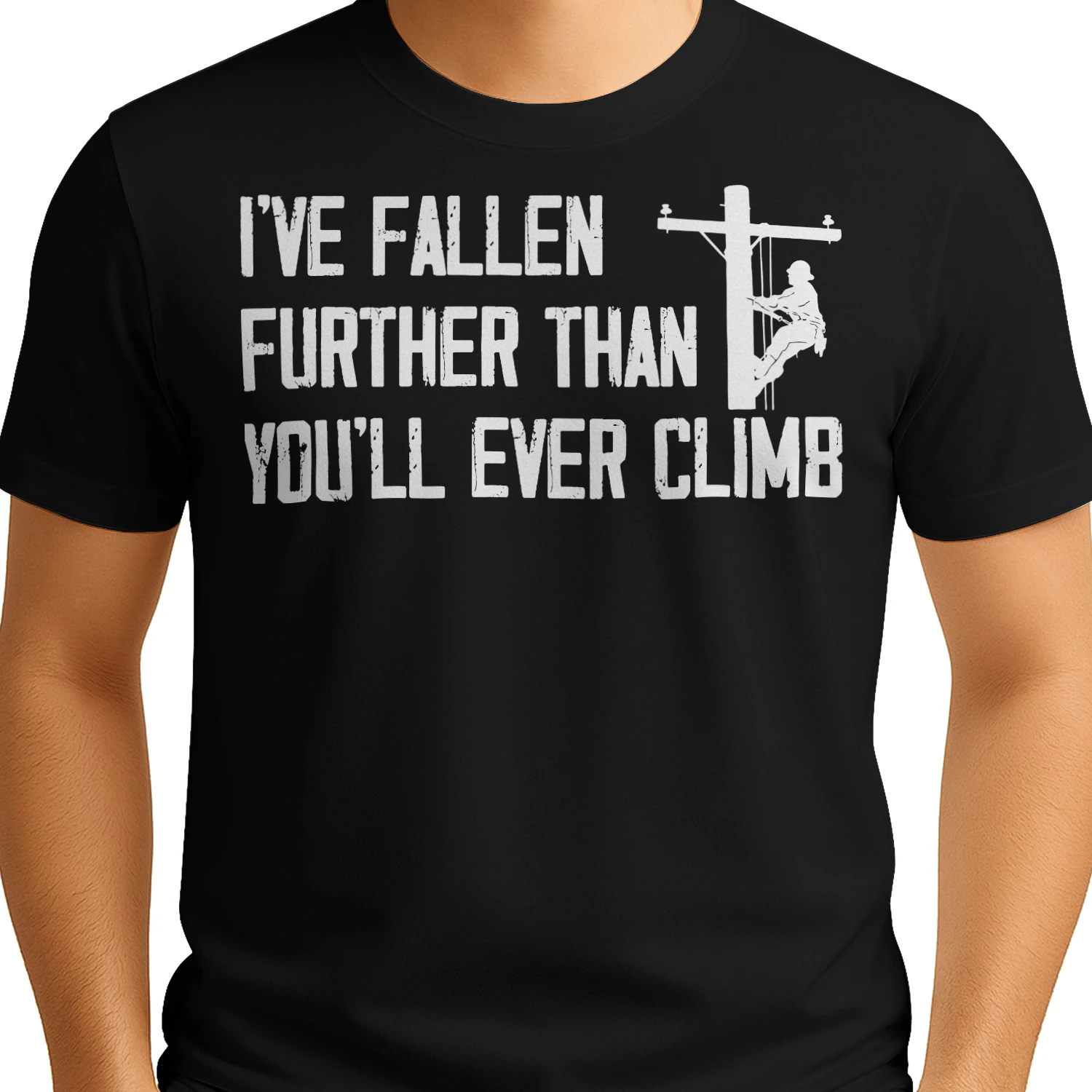 I've fallen further than you'll ever climb