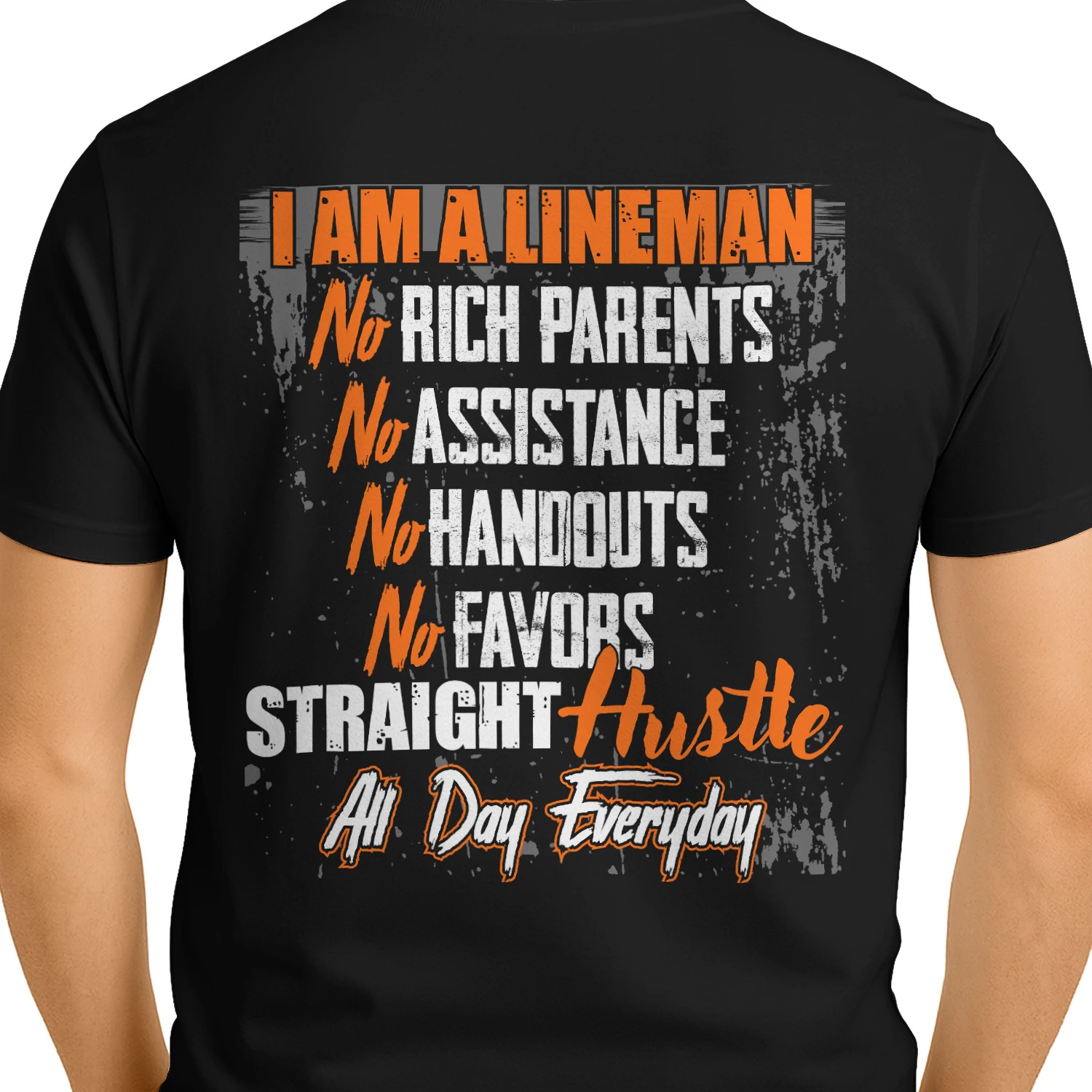 LINEMAN - TRAIGHT HUSTLE ALL DAY EVERYDAY