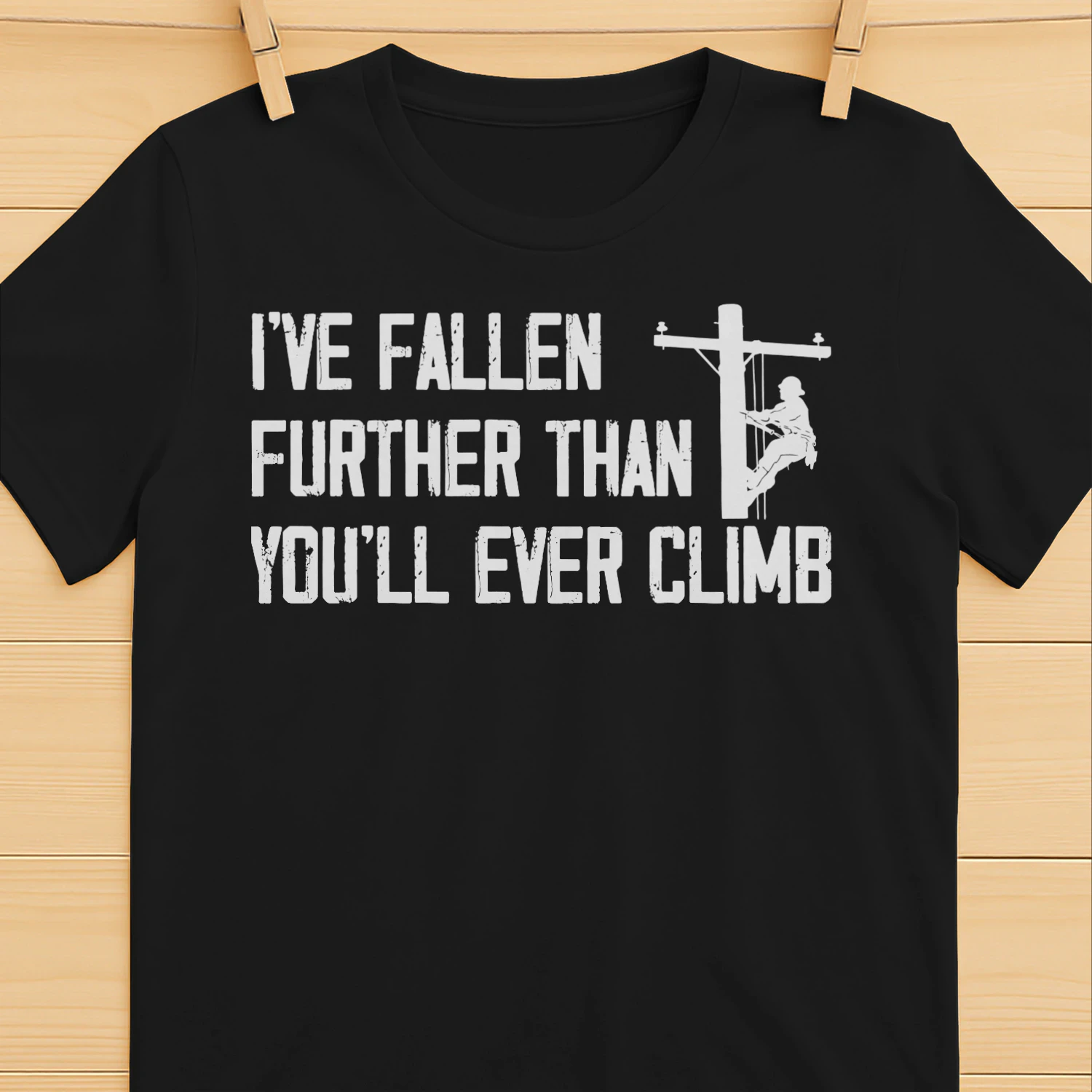 I've fallen further than you'll ever climb