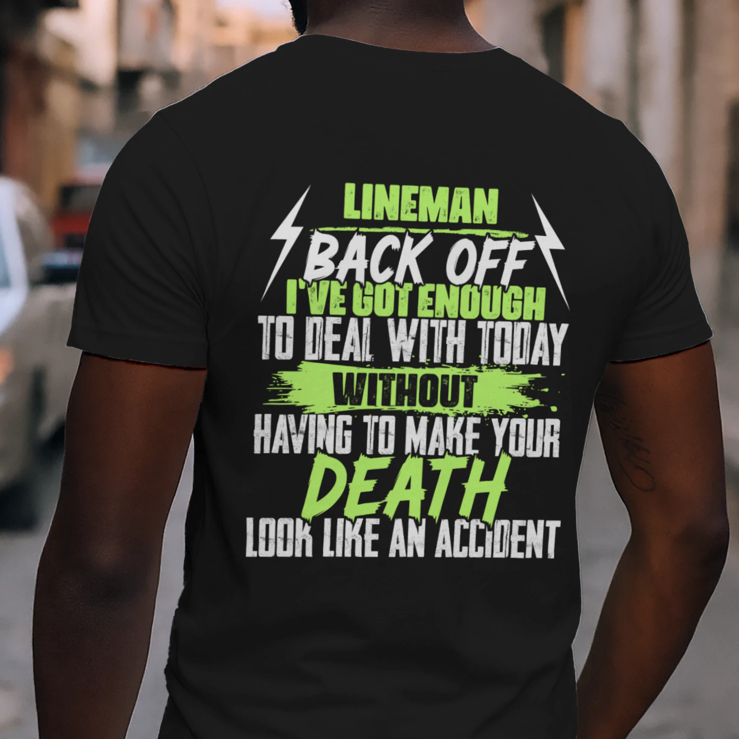 Lineman - Back Off Funny Sarcastic