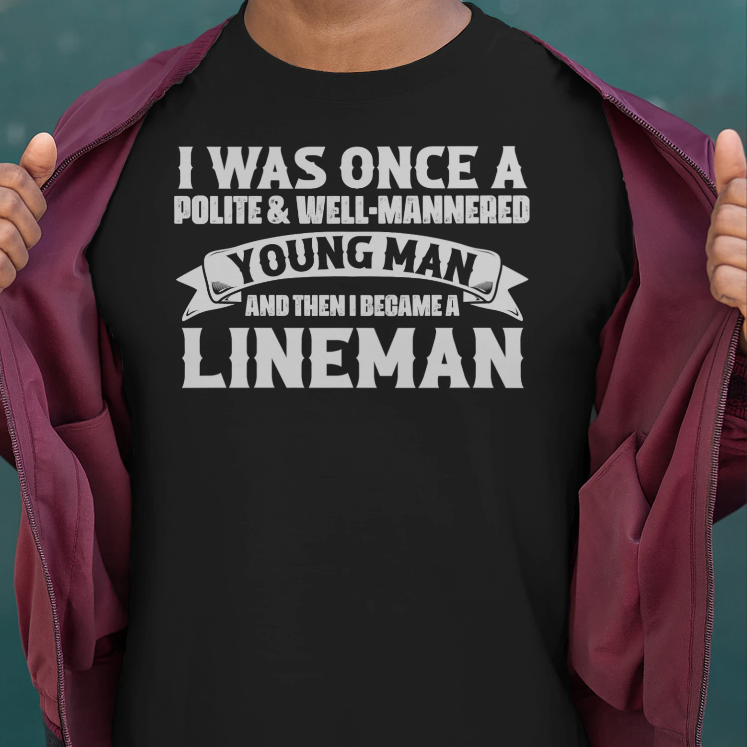 And then I Became A Lineman