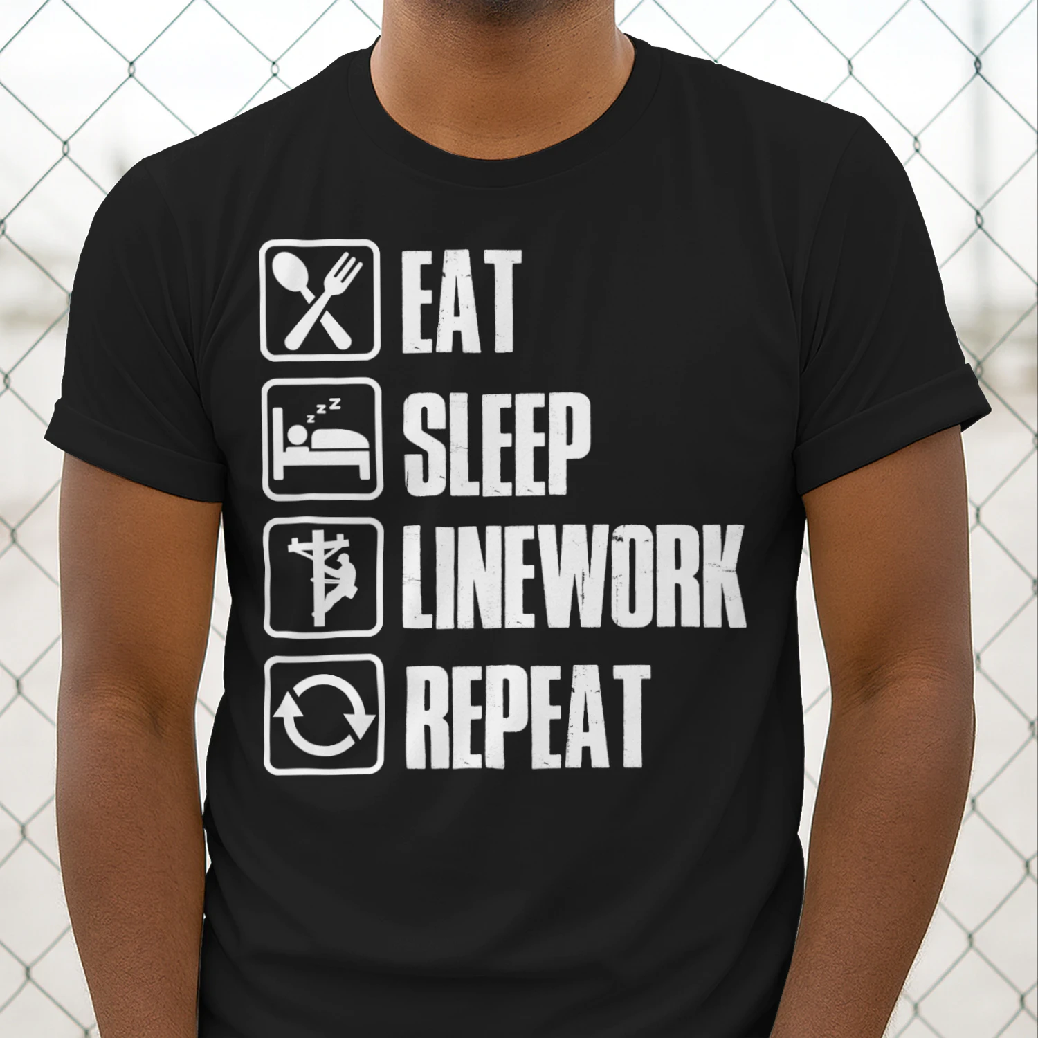 EAT - SLEEP - LINEWORK - REPEAT