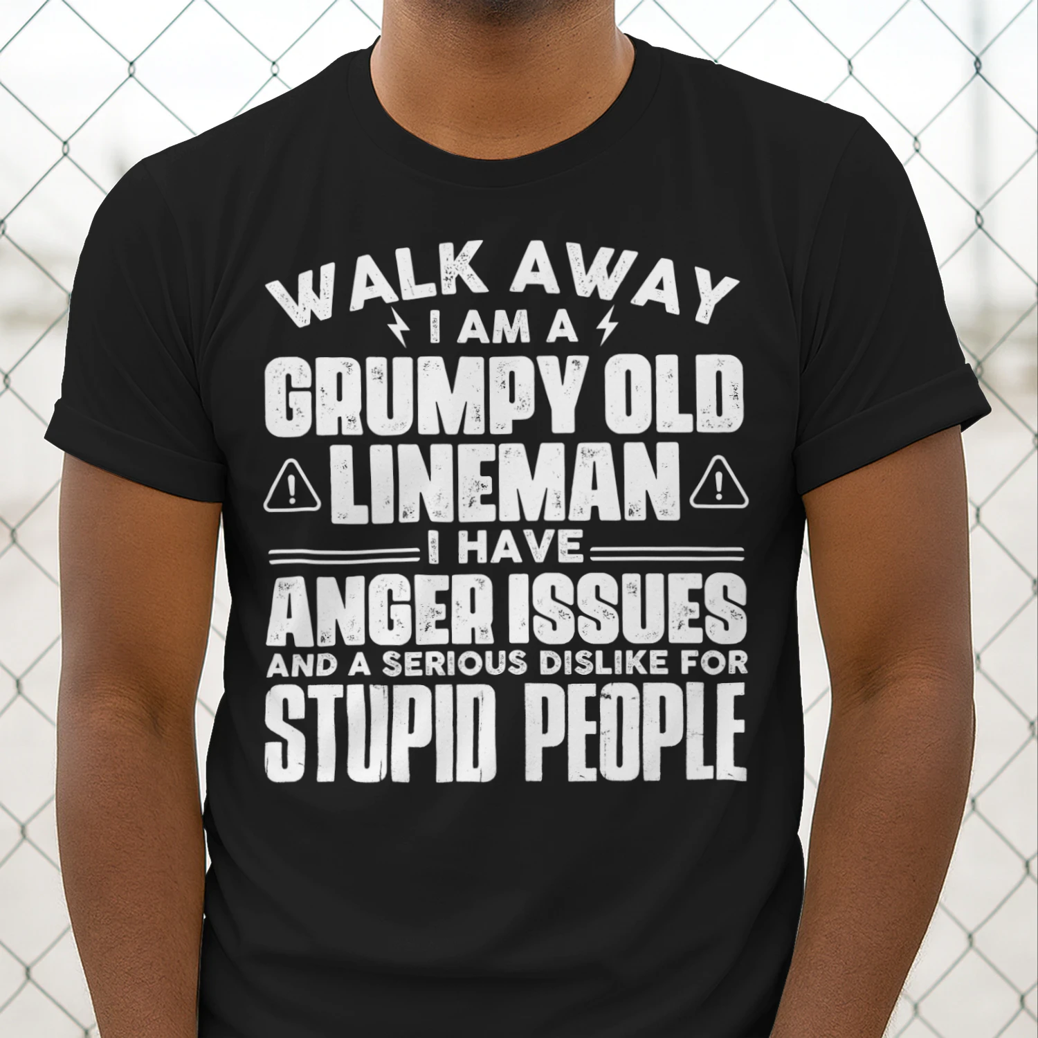 Walk Away I Am A Grumpy Old Lineman