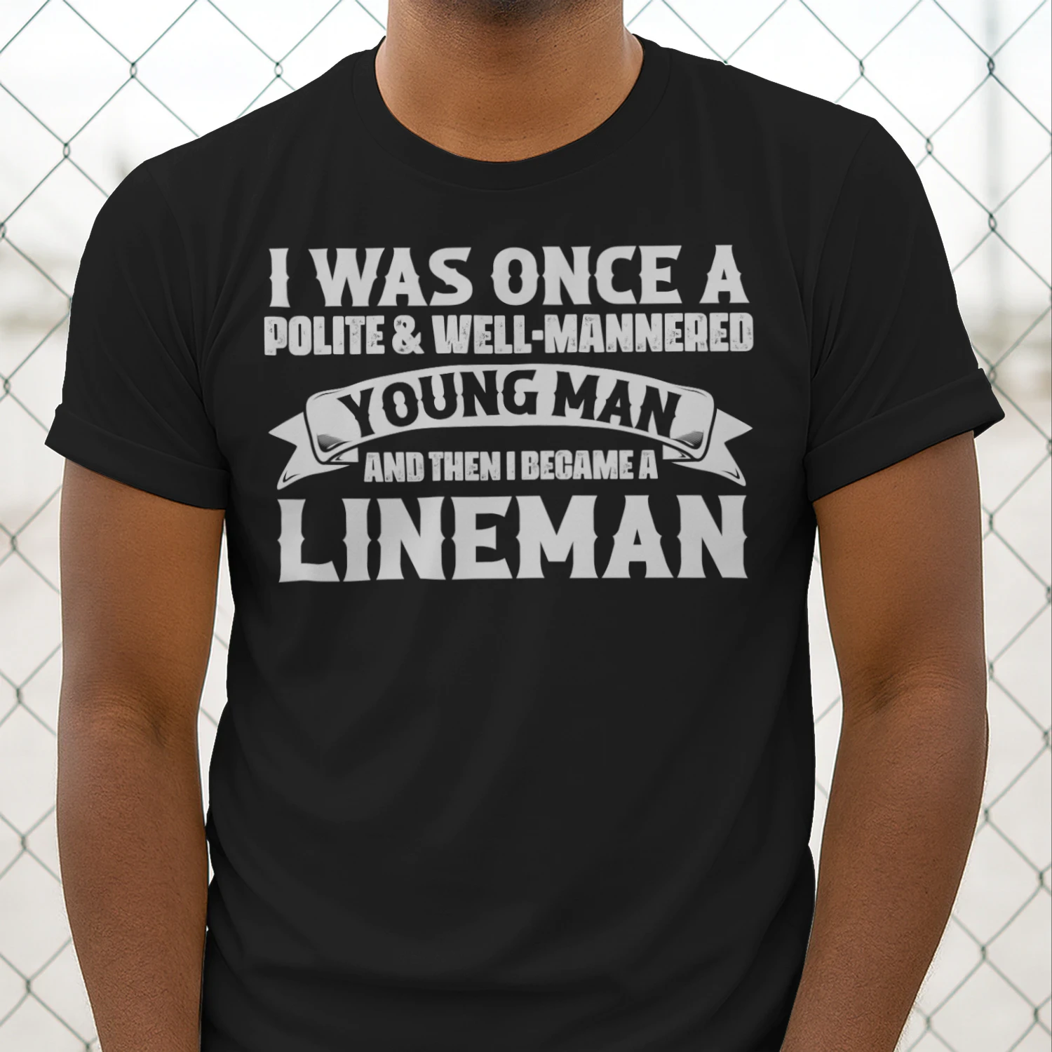 And then I Became A Lineman