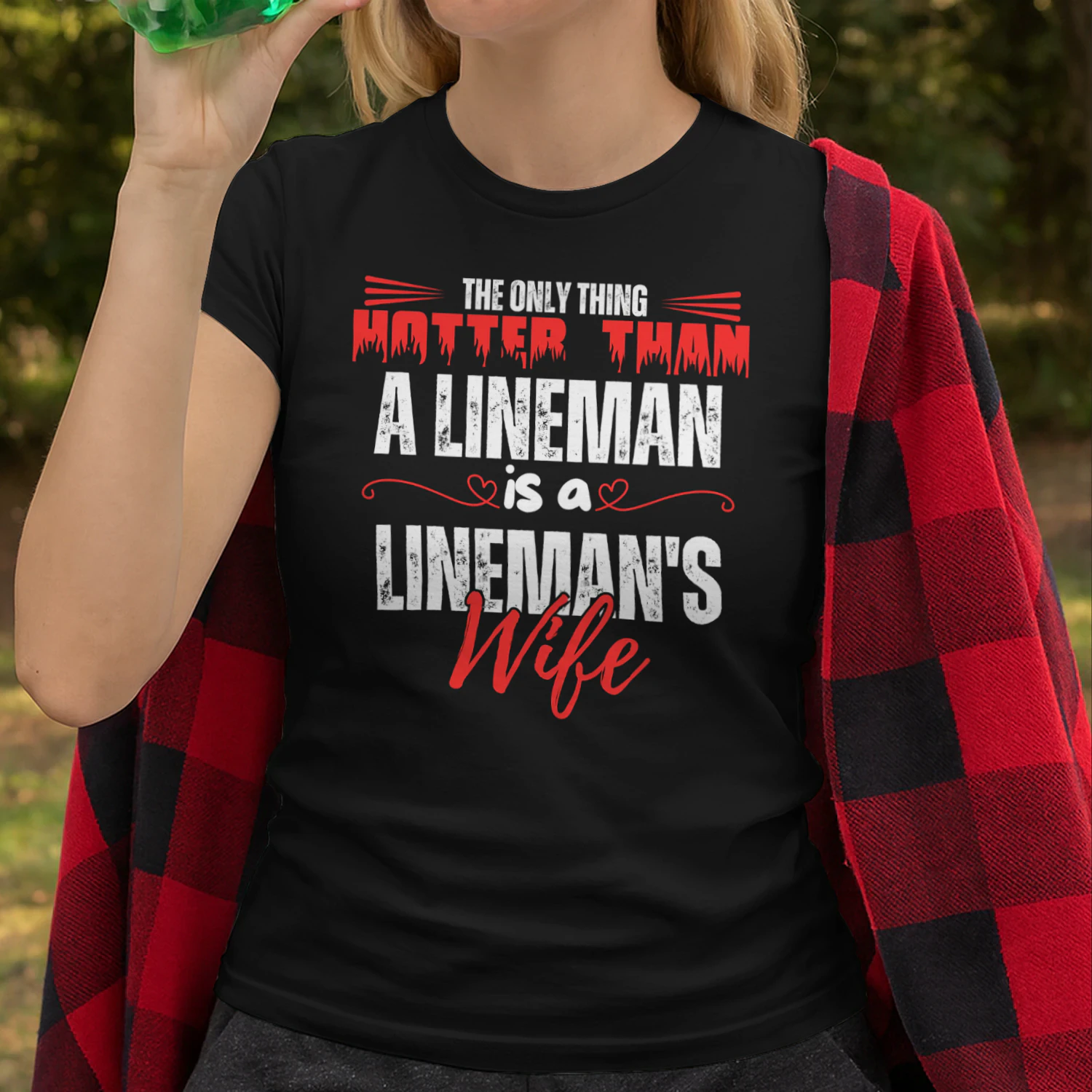THE ONLY THING HOTTER THAN A LINEMAN