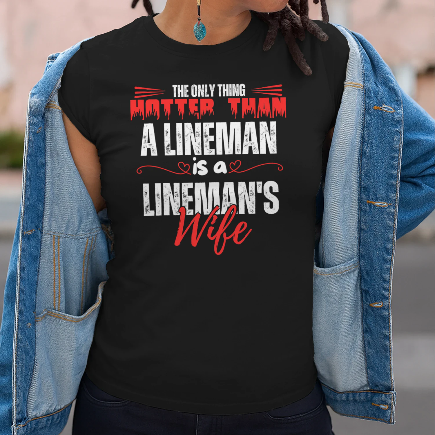 THE ONLY THING HOTTER THAN A LINEMAN