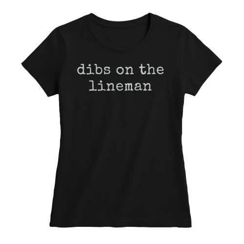 DIBS ON THE LINEMAN