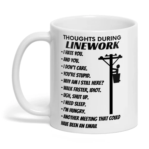 THOUGHTS DURING LINEWORK