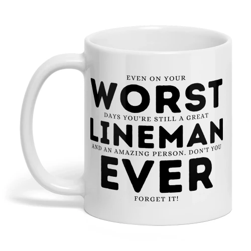 Great Lineman - Dont You Ever Forget It