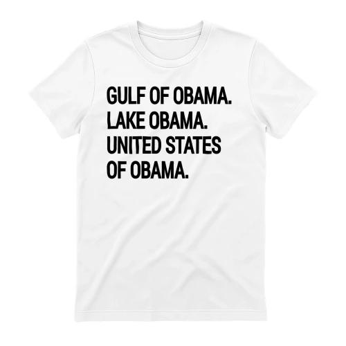 GULF OF OBAMA  LAKE OBAMA.  UNITED STATES OF OBAMA