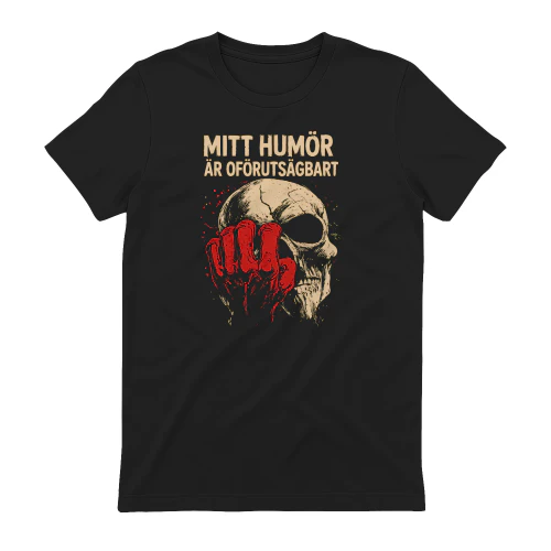 MITT HUMÖR  ÄR OFÖRUTSÄGBART