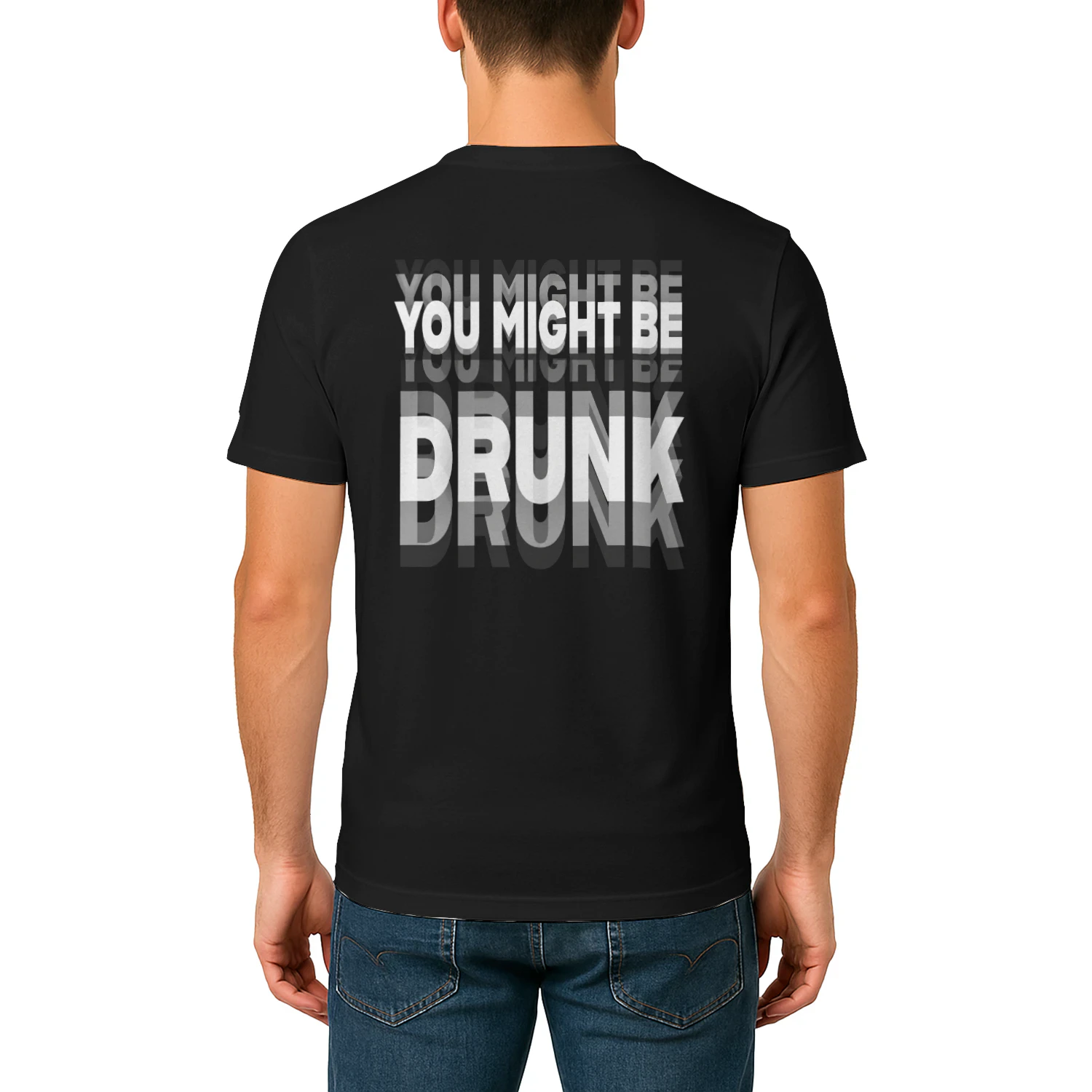 You Might Be Drunk" Blurry Vision T-Shirt