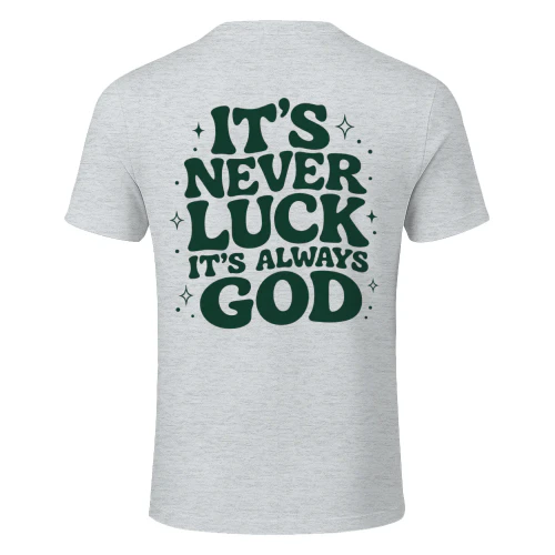 its never luck  