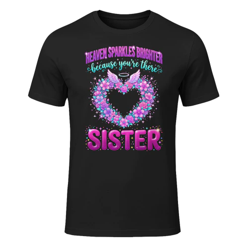 Beautiful Heaven Sparkles Brighter Sister Memorial Angel Wings Design