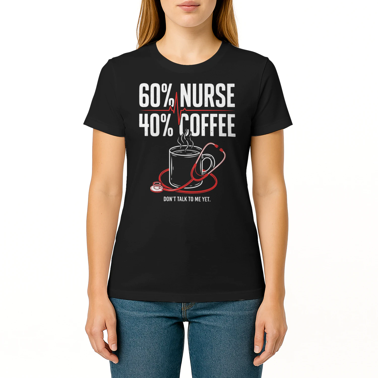 Funny Sixty Percent Nurse Forty Percent Coffee Relatable Humor Graphic