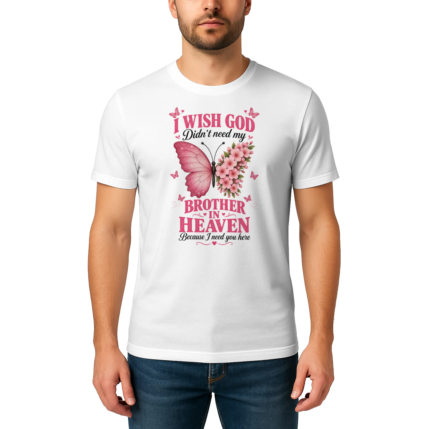 Touching I Wish God Didnt Need My Brother In Heaven Memorial Butterfly Graphic