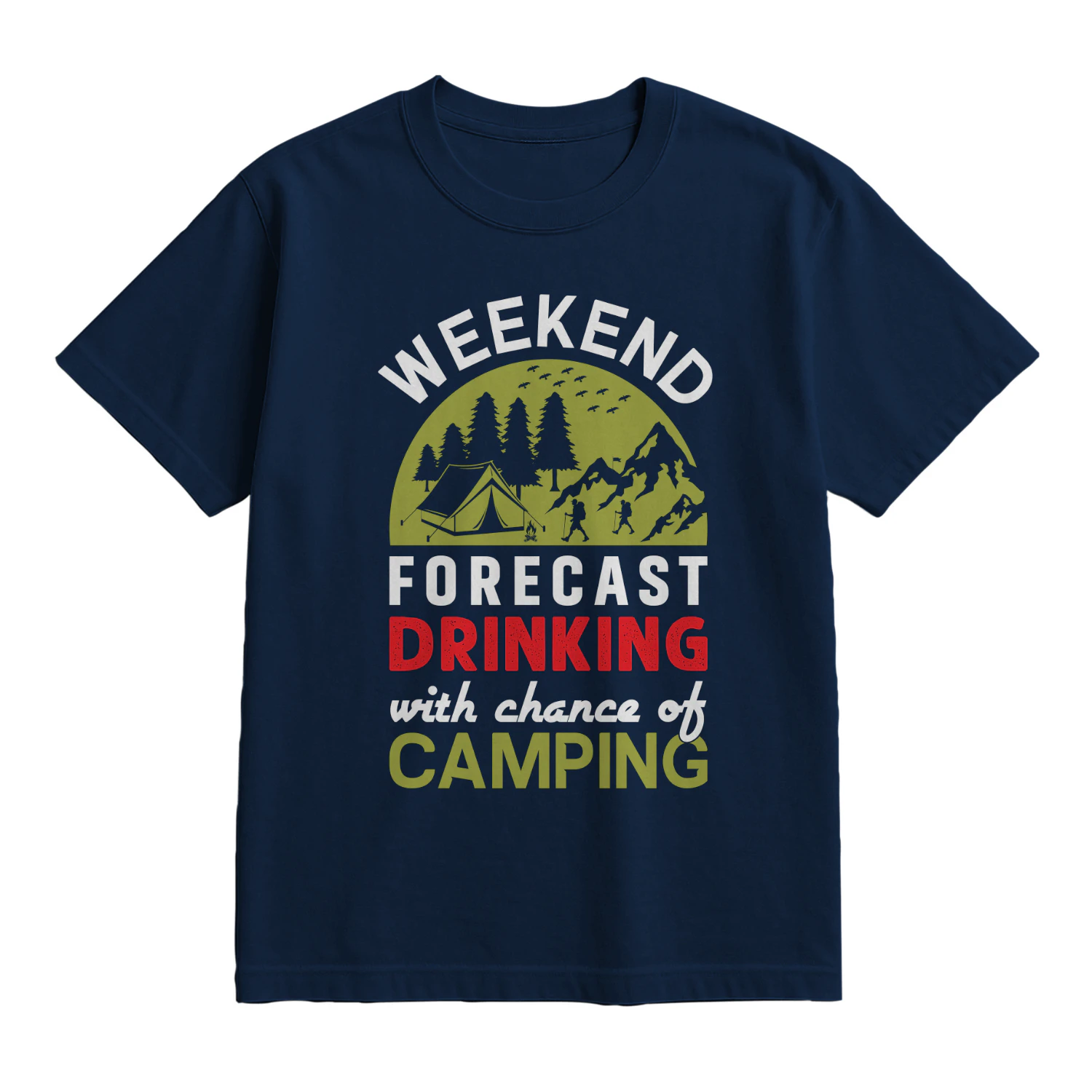 Weekend Forecast - Drinking Camping Funny