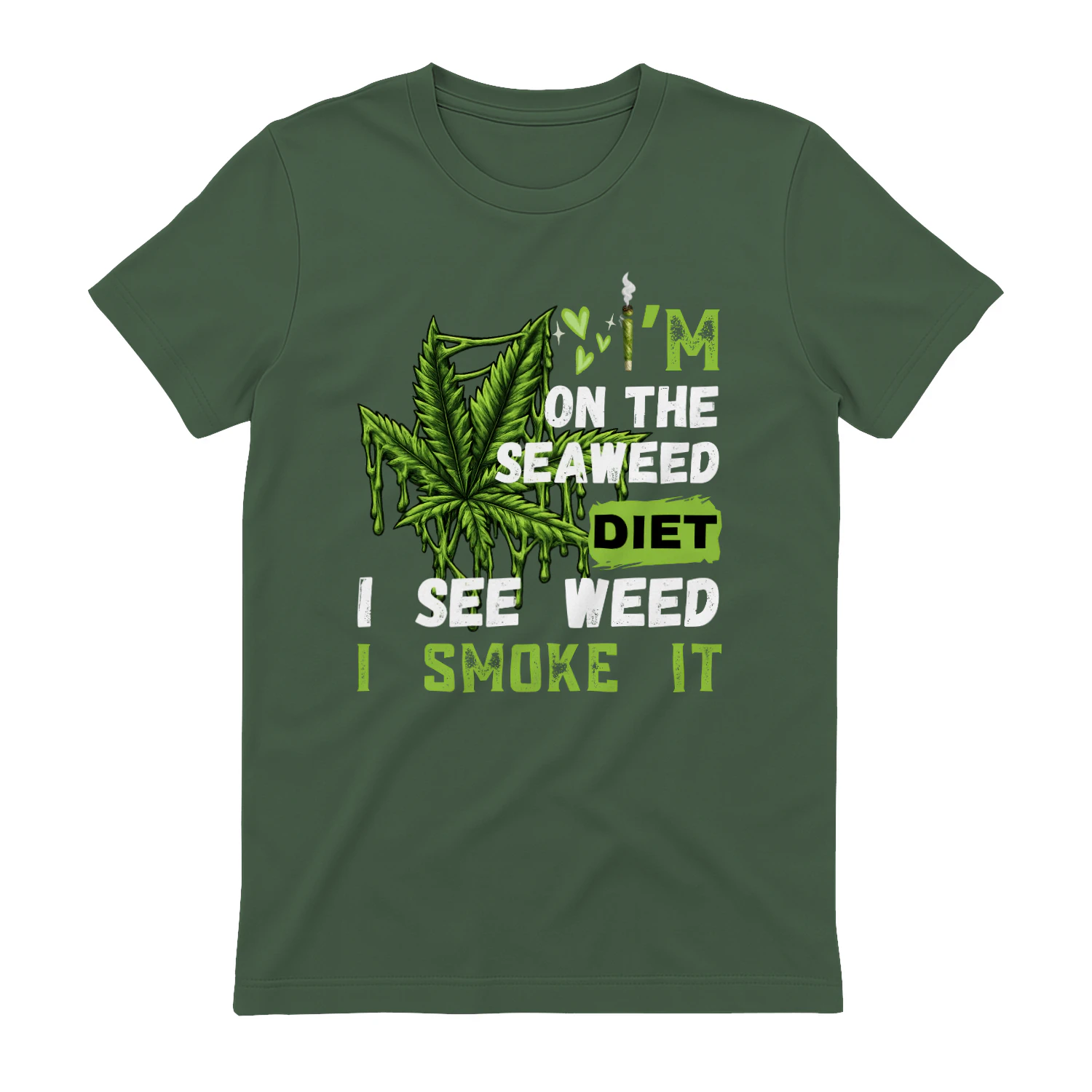 I'm On The Seaweed Diet Funny Smoker
