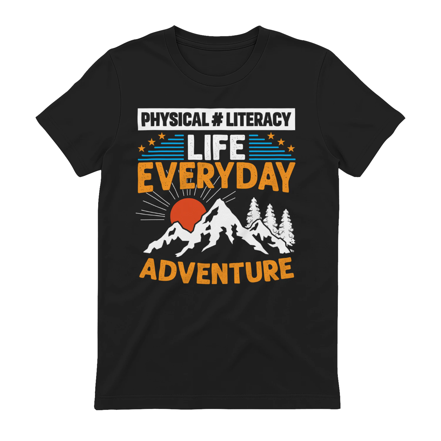 Physical Literacy - Life Everyday Adventure