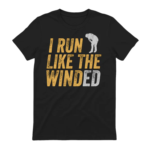 Run like the winded