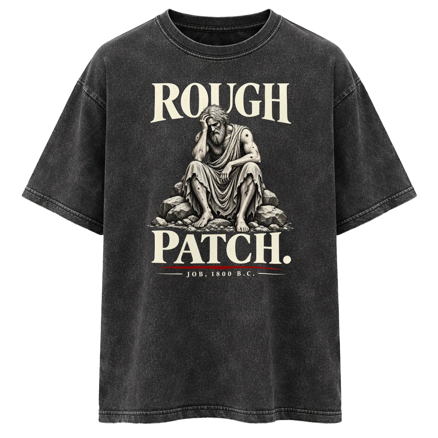 Rough Patch — Job Biblical Humor Graphic Tee
