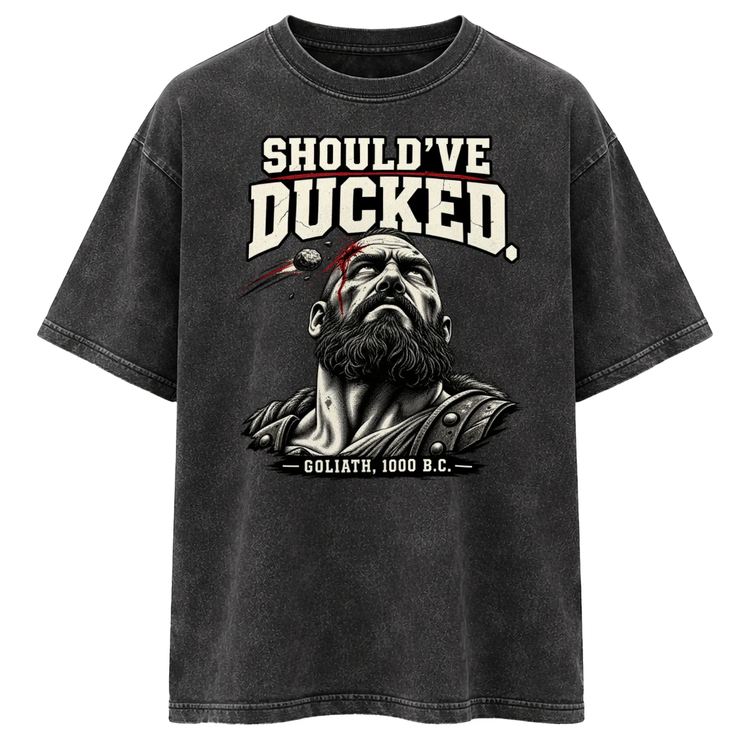 Should’ve Ducked — Goliath Biblical Humor Tee