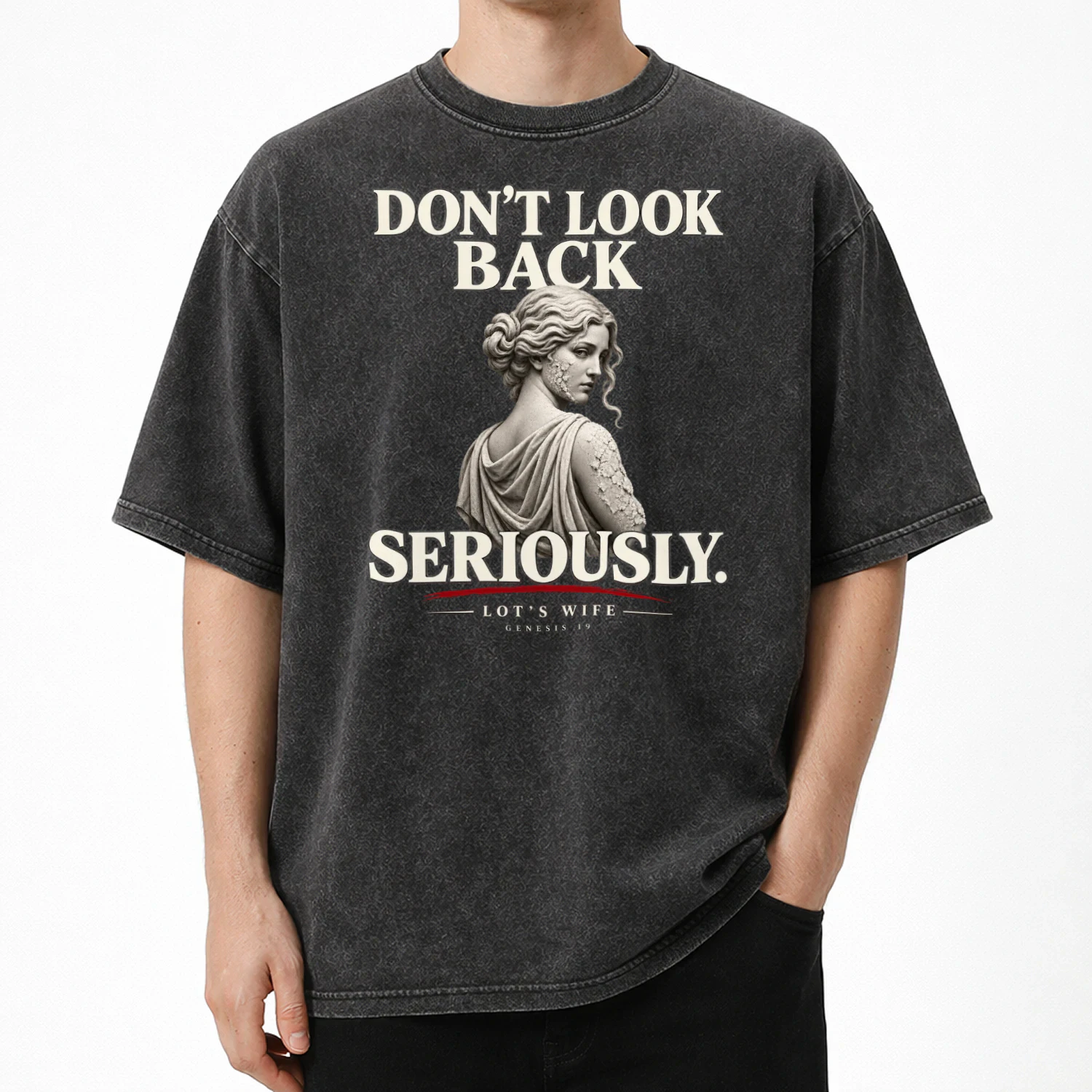 Don’t Look Back — Lot’s Wife Biblical Humor Tee