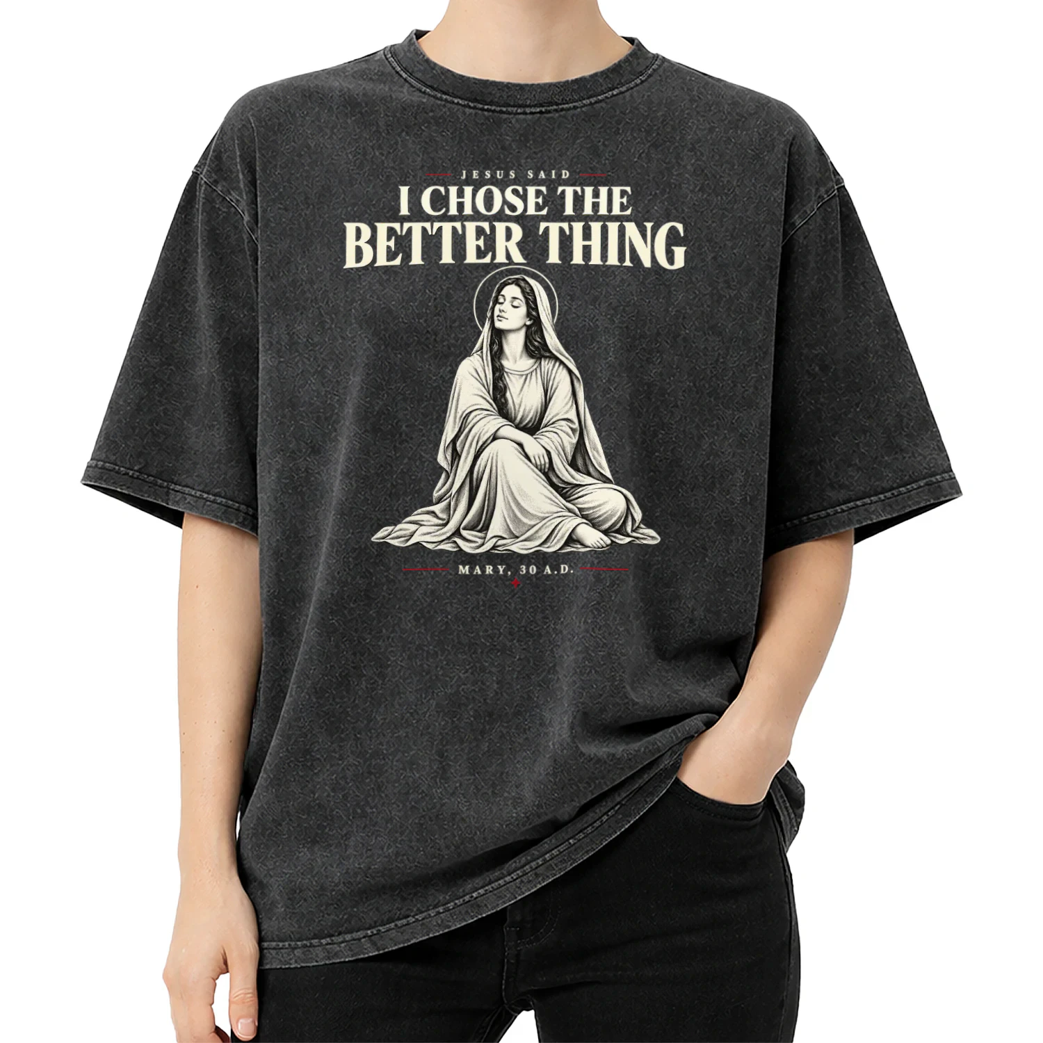 I Chose the Better Thing — Mary Faith Graphic Tee