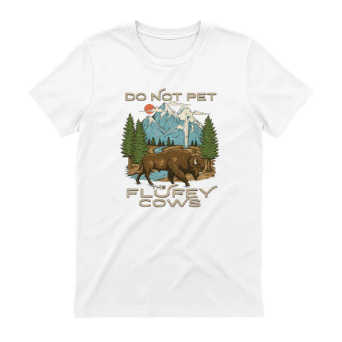 Do Not Pet The Fluffy Cows