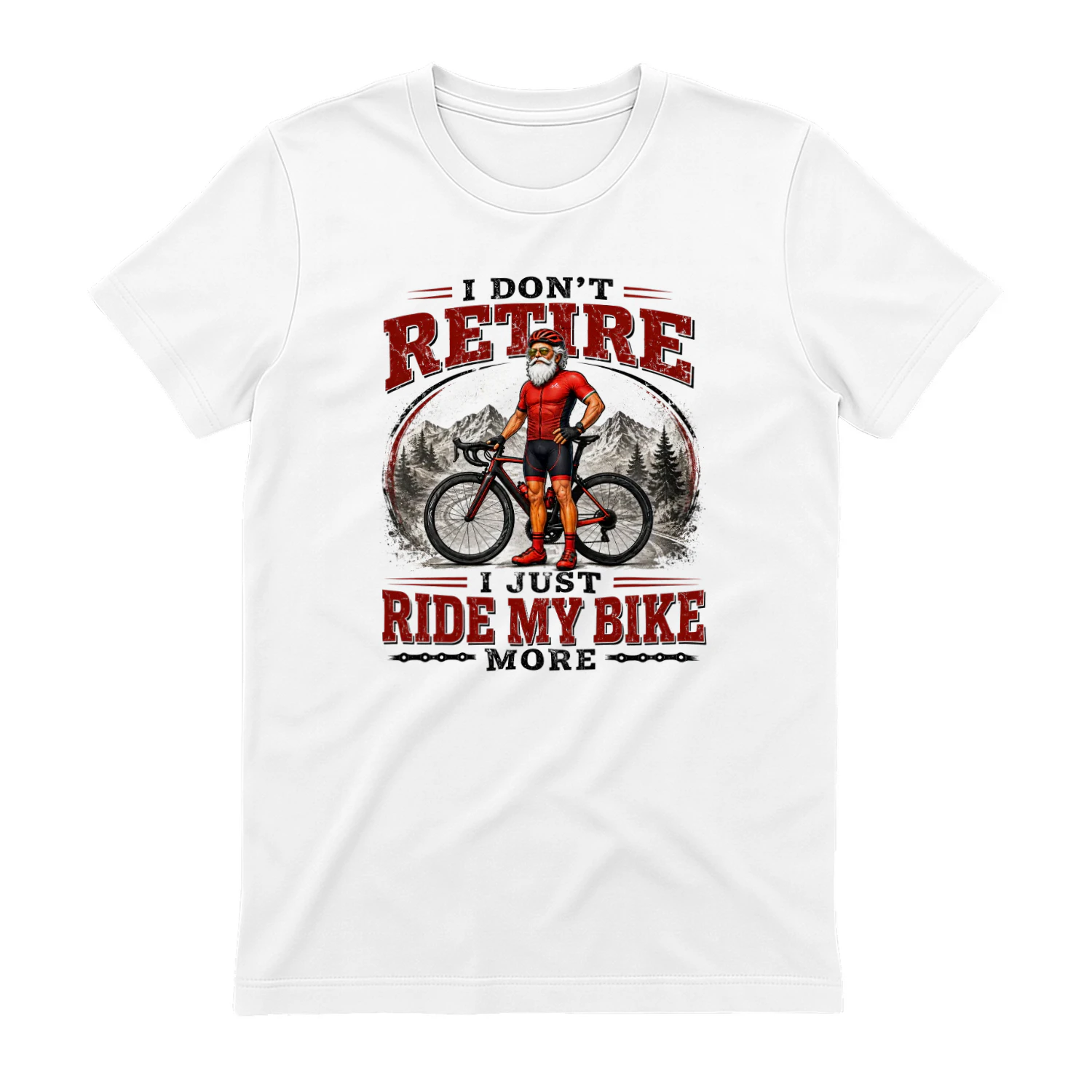 I DON'T RETIRE. I JUST RIDE MY BIKE MORE