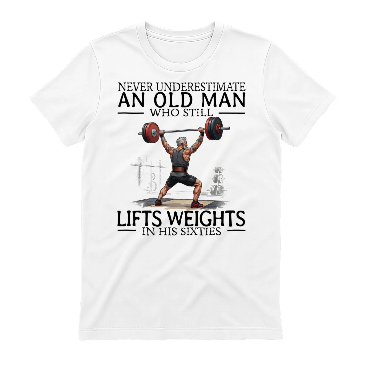 LIFTS WEIGHTS IN HIS SIXTIES
