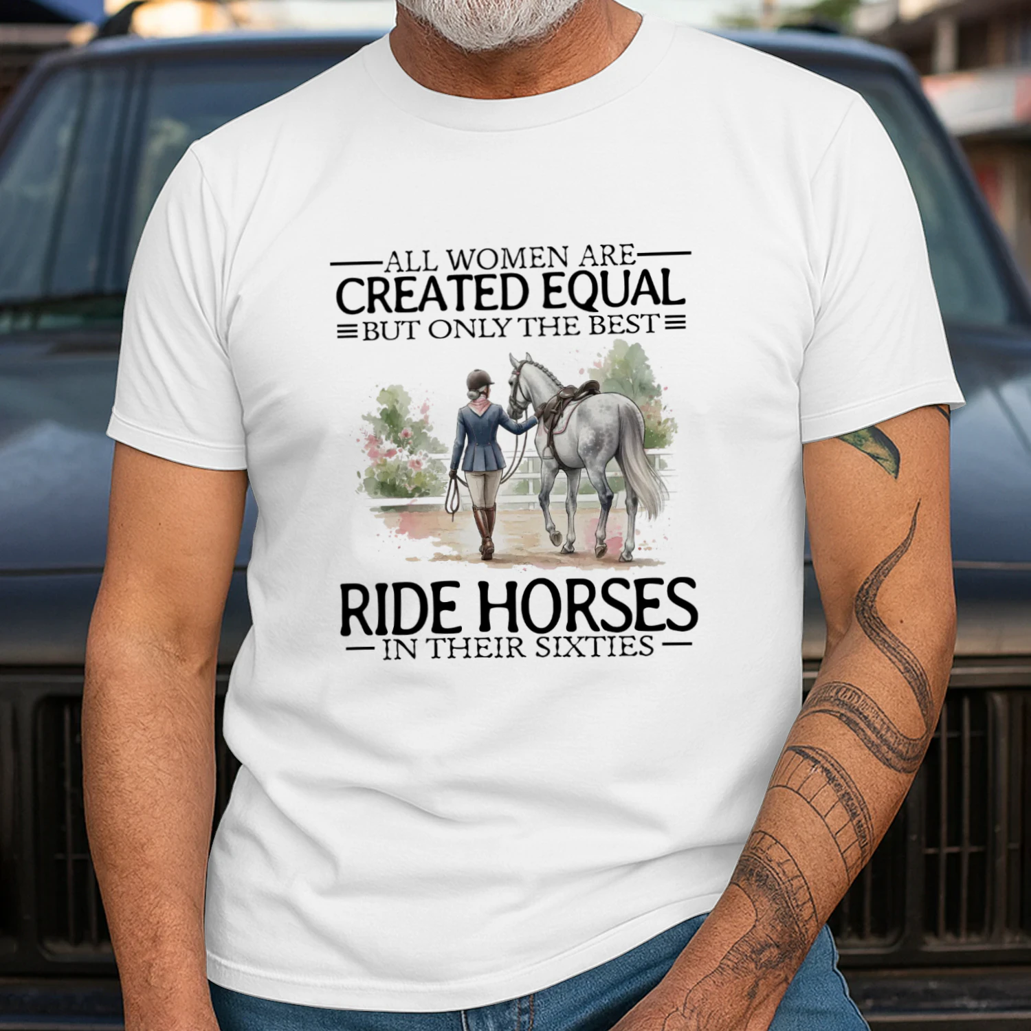 ALL WOMEN ARE CREATED EQUAL BUT ONLY THE BEST RIDE HORSES IN THEIR SIXTIES