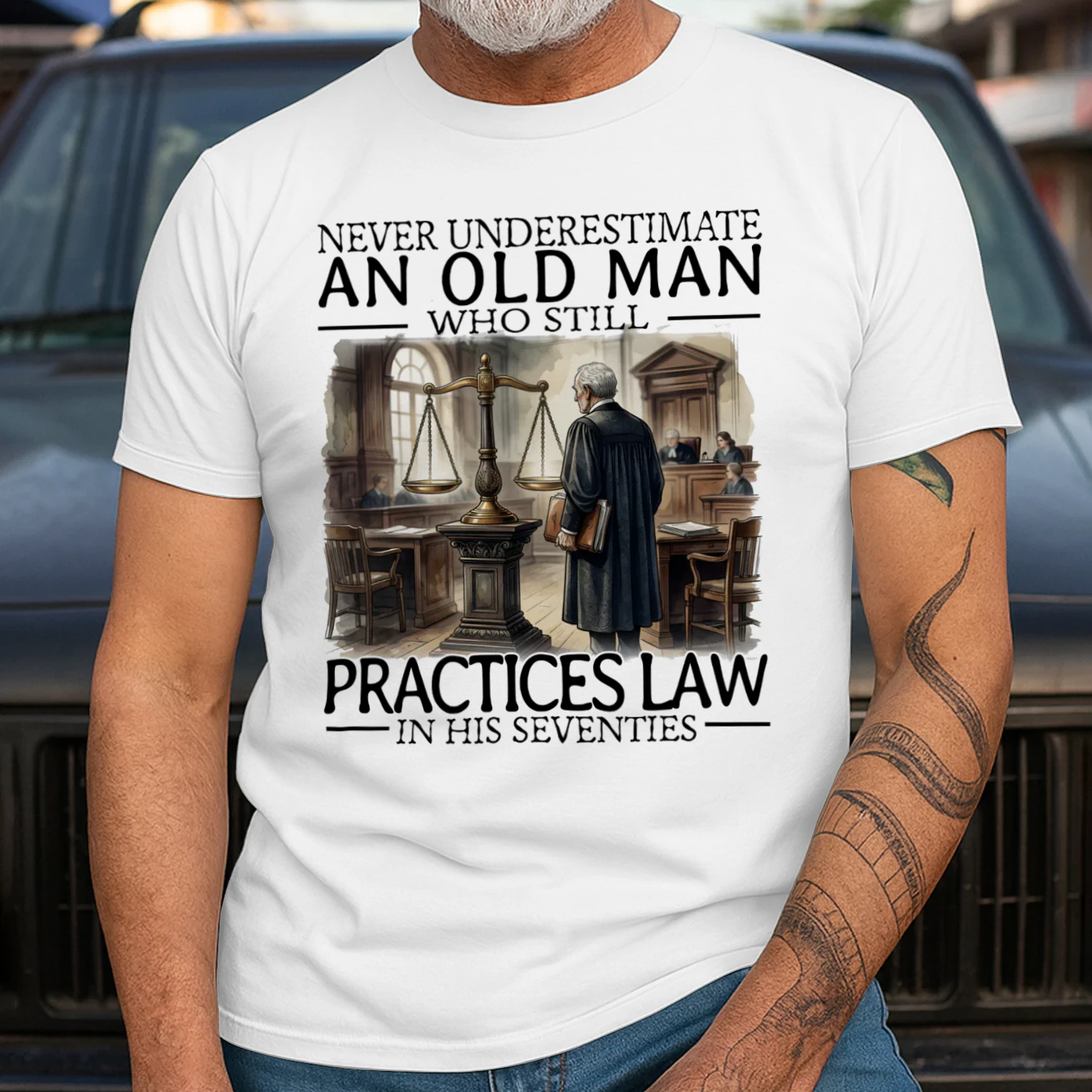 NEVER UNDERESTIMATE AN OLD MAN WHO STILL PRACTICES LAW IN HIS SEVENTIES