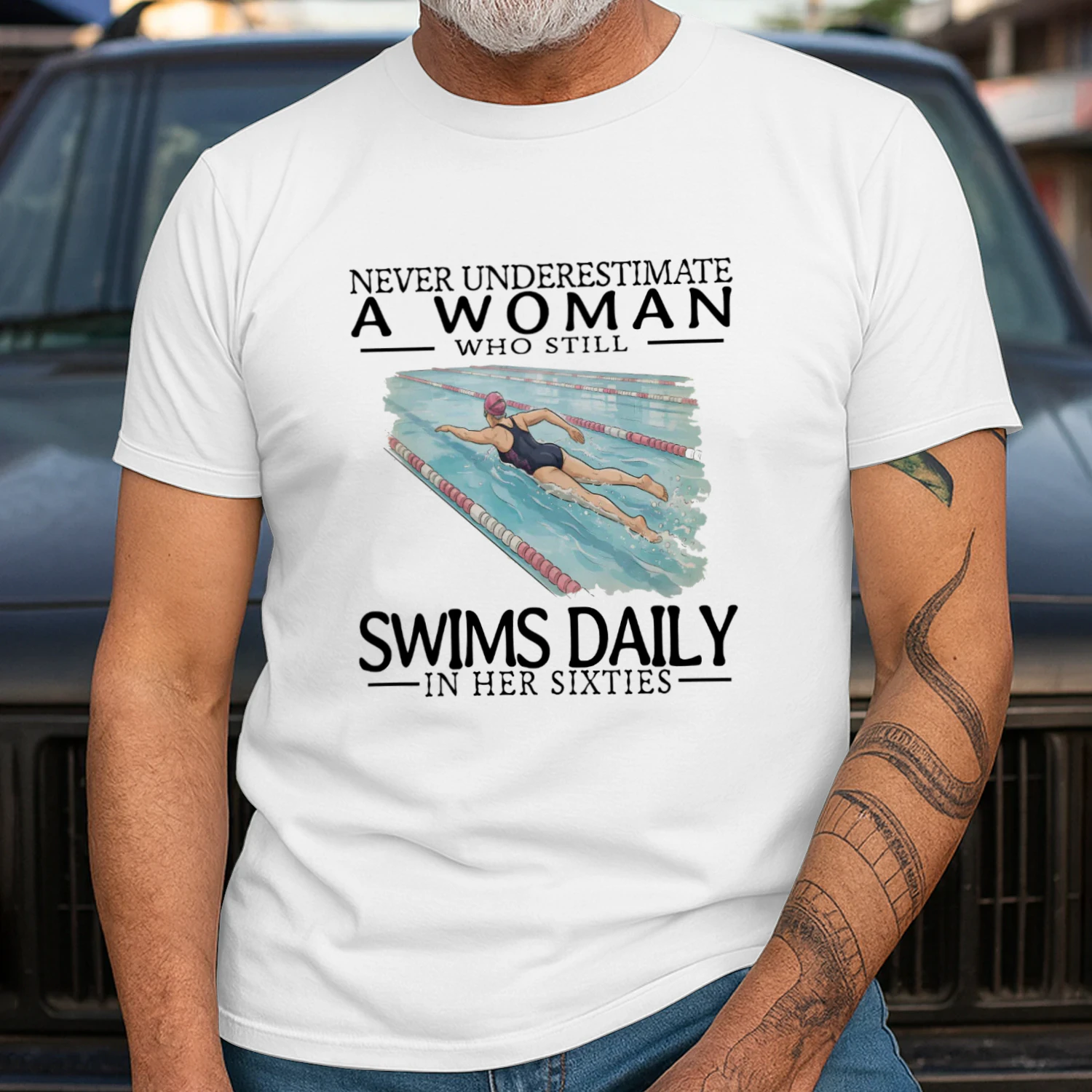 NEVER UNDERESTIMATE A WOMAN WHO STILL SWIMS DAILY IN HER SIXTIES