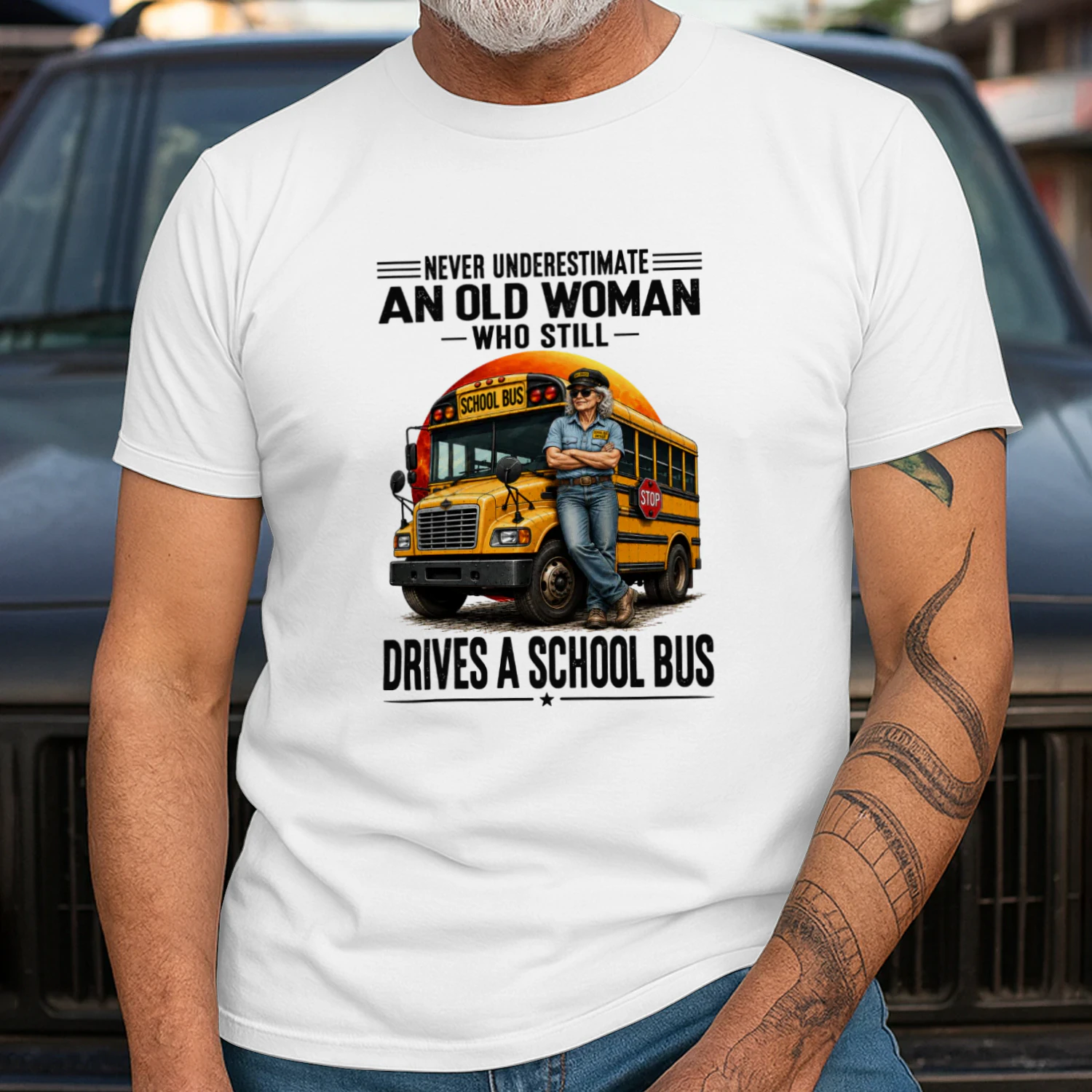 Never Underestimate An Old Women Who Still Drives A School Bus