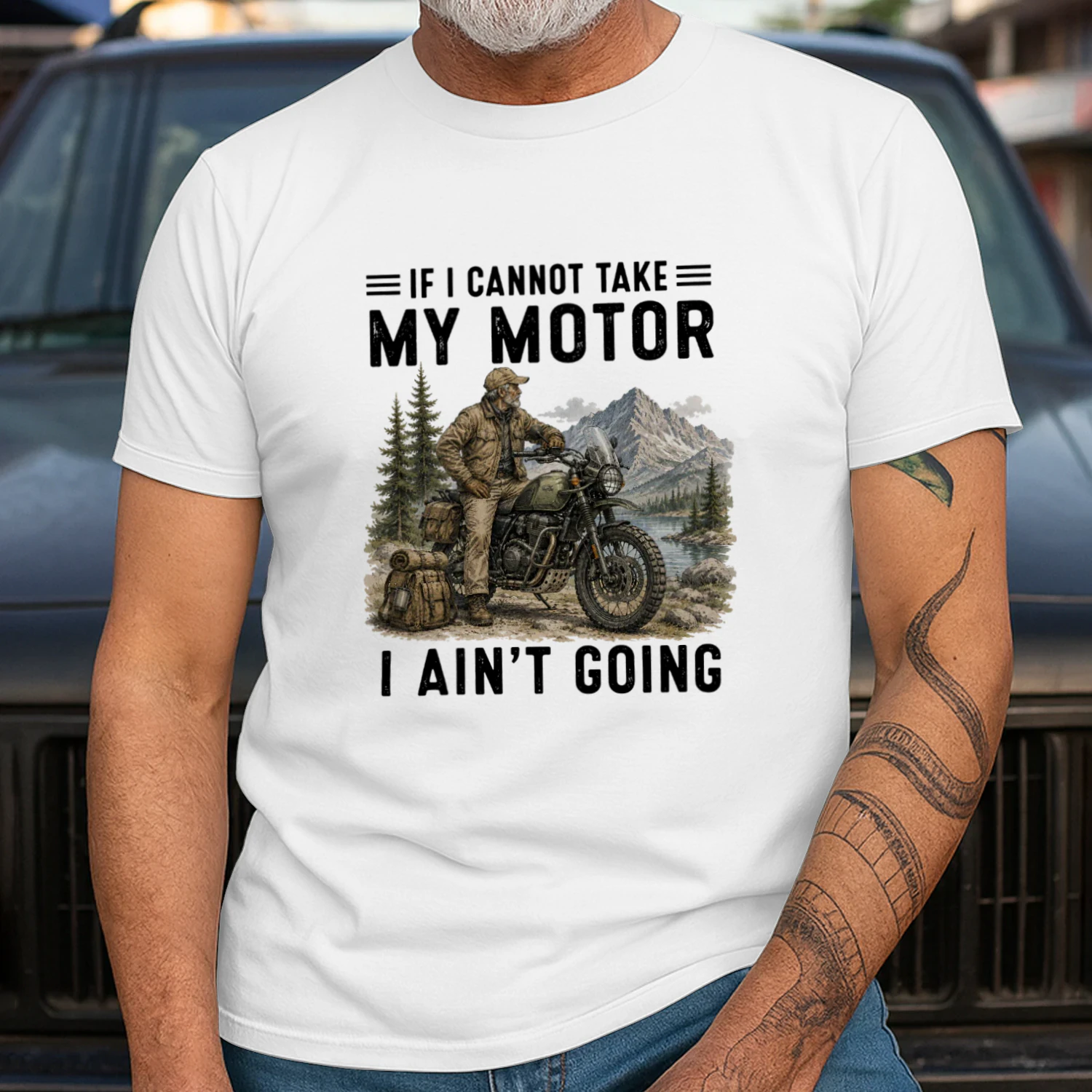 If I cannot take my motor I ain't going
