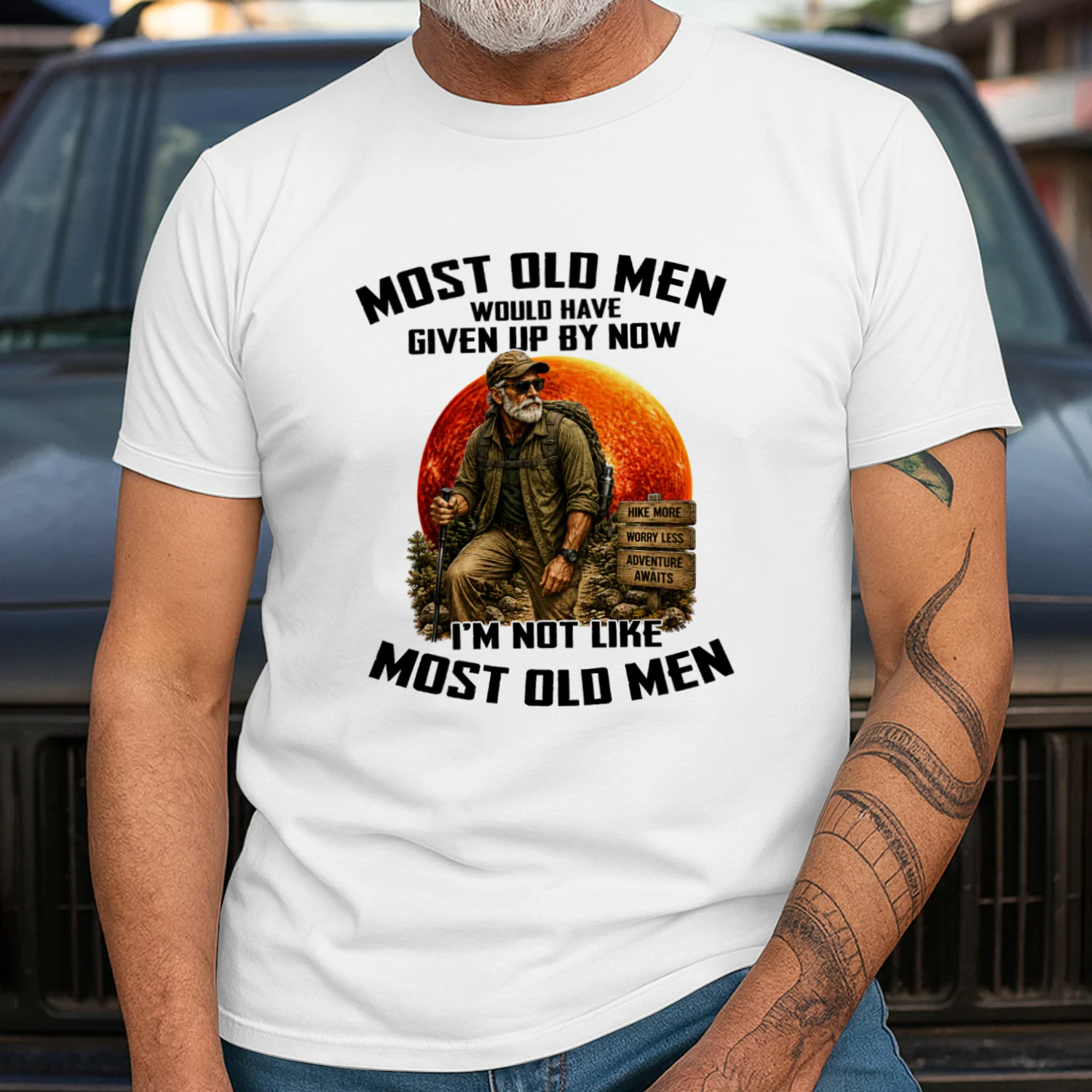 Most old men would have given up by now. I'm not like most old men 6