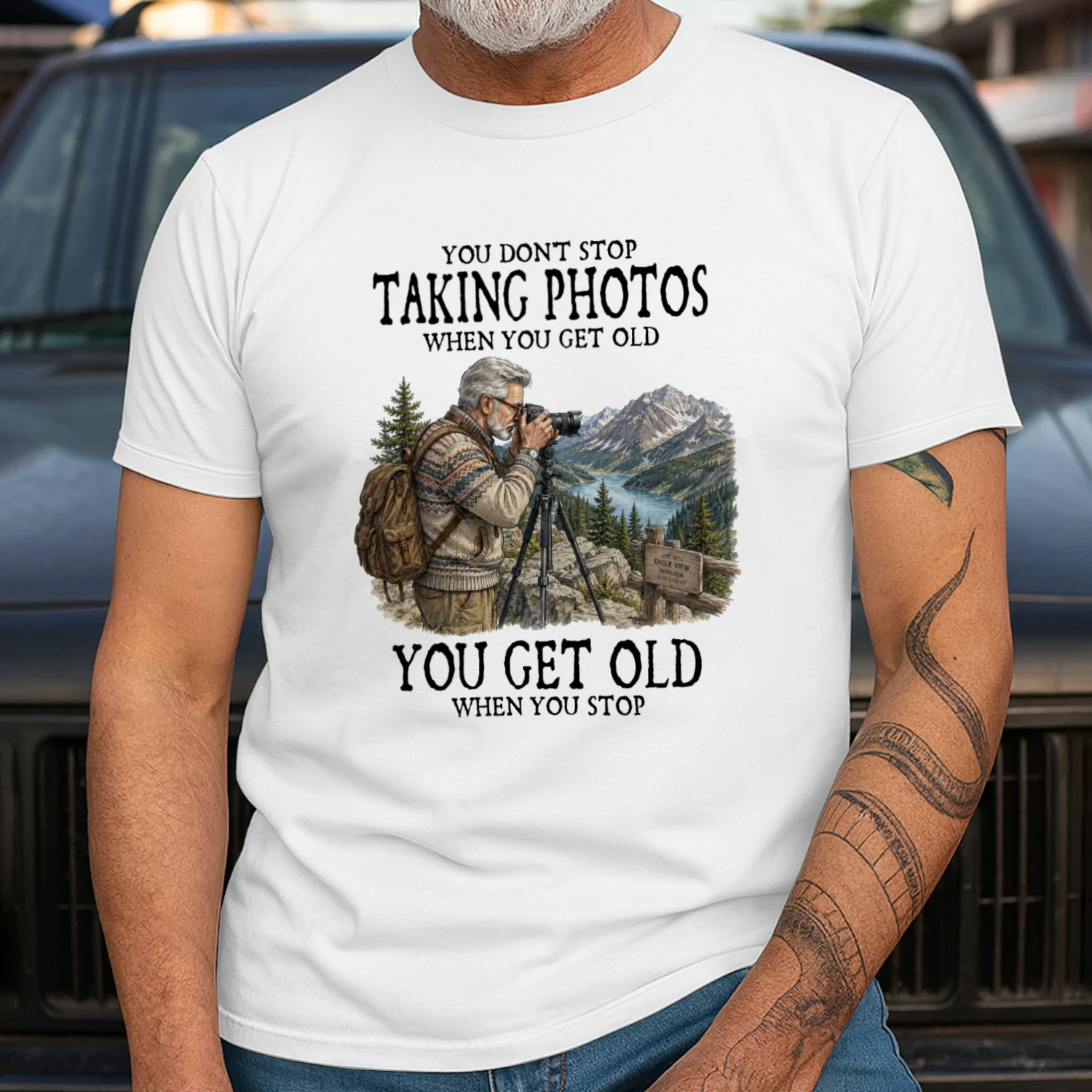 YOU DON'T STOP TAKING PHOTOS WHEN YOU GET OLD