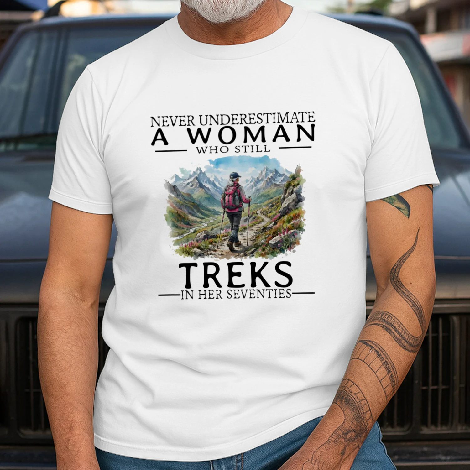 NEVER UNDERESTIMATE A WOMAN WHO STILL TREKS IN HER SEVENTIES