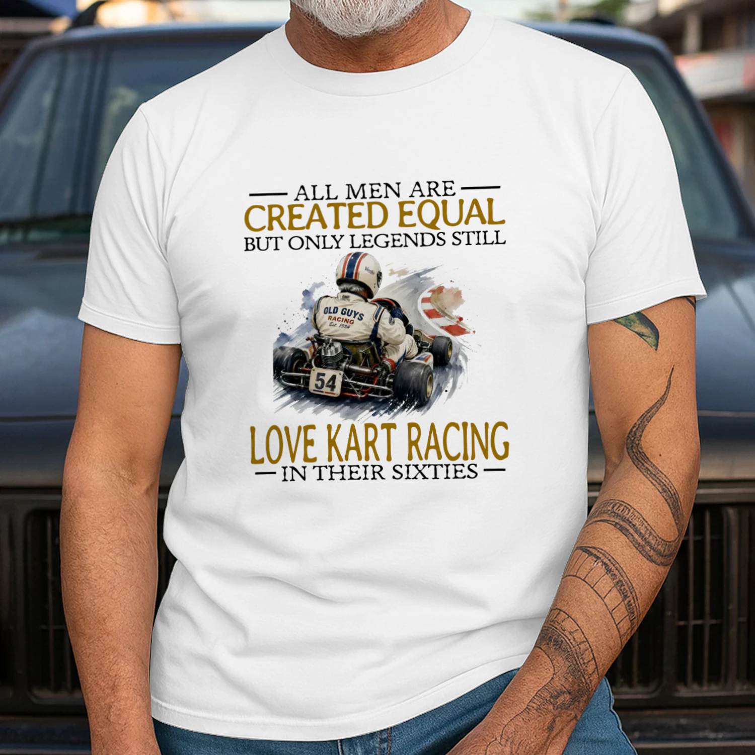 ALL MEN ARE CREATED EQUAL BUT ONLY LEGENDS STILL LOVE KART RACING IN THEIR SIXTIES