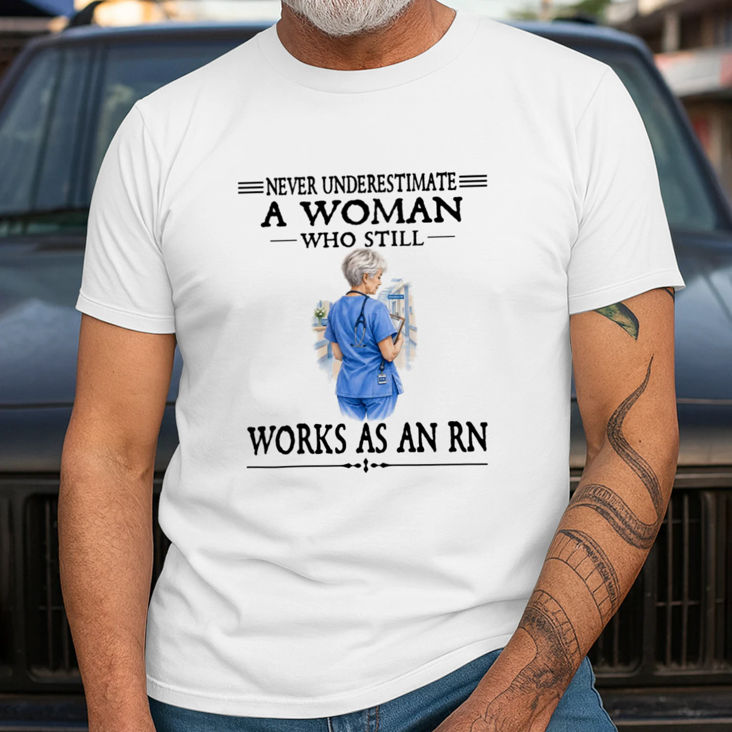 Never Underestimate A Woman Who Still Works As An RN