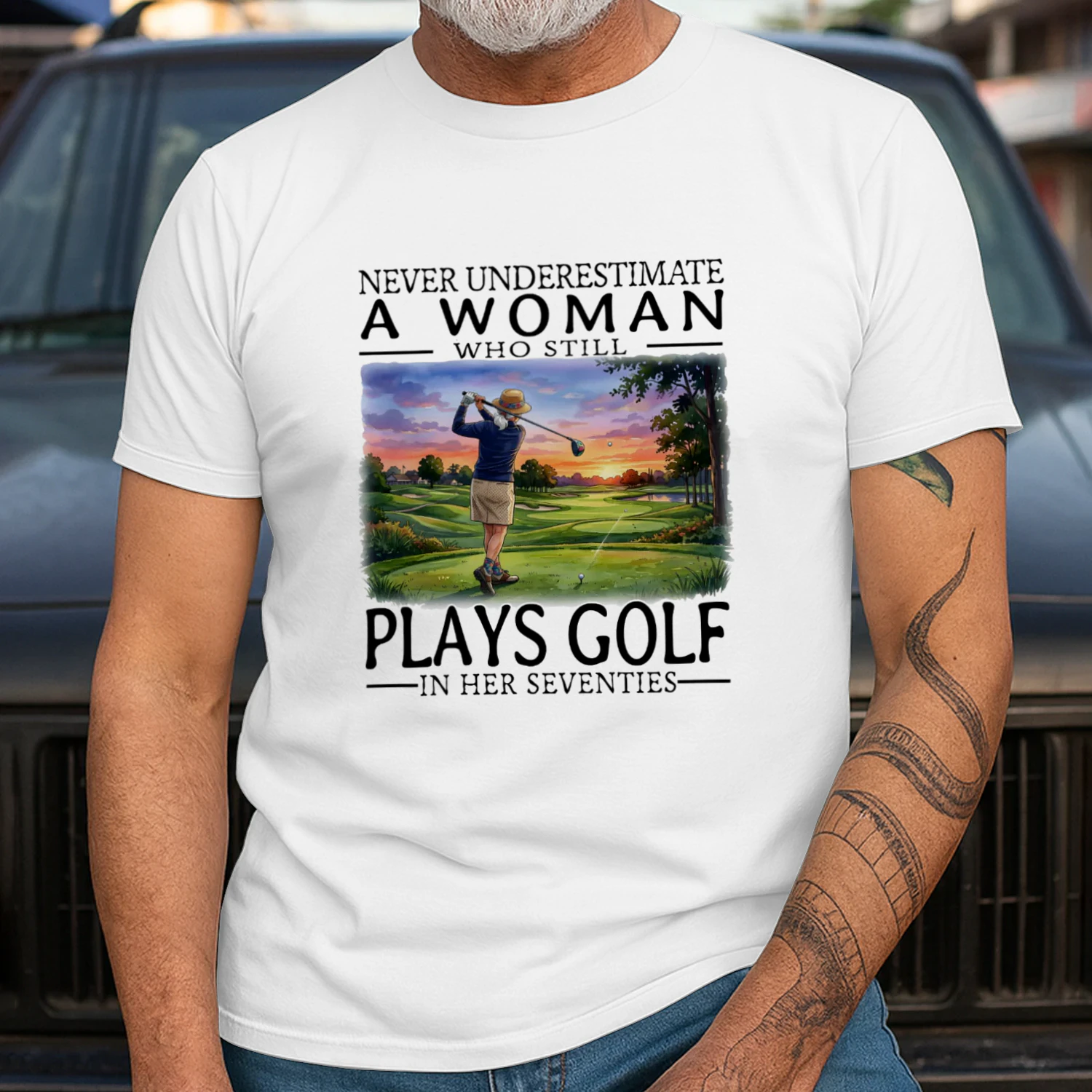 NEVER UNDERESTIMATE A WOMAN WHO STILL PLAYS GOLF IN HER SEVENTIES