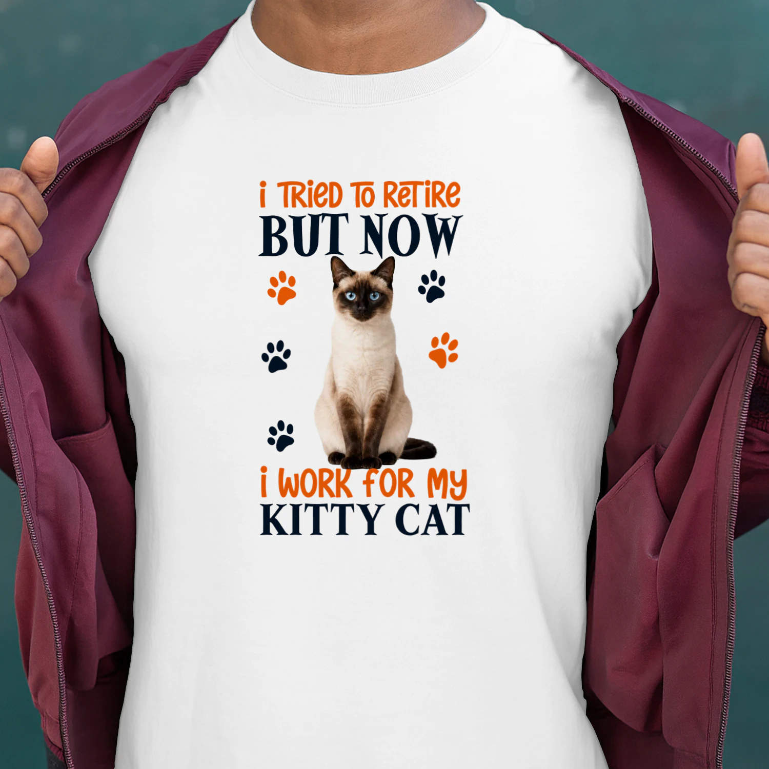 I Tried To Retire But Now I Work For My Siamese