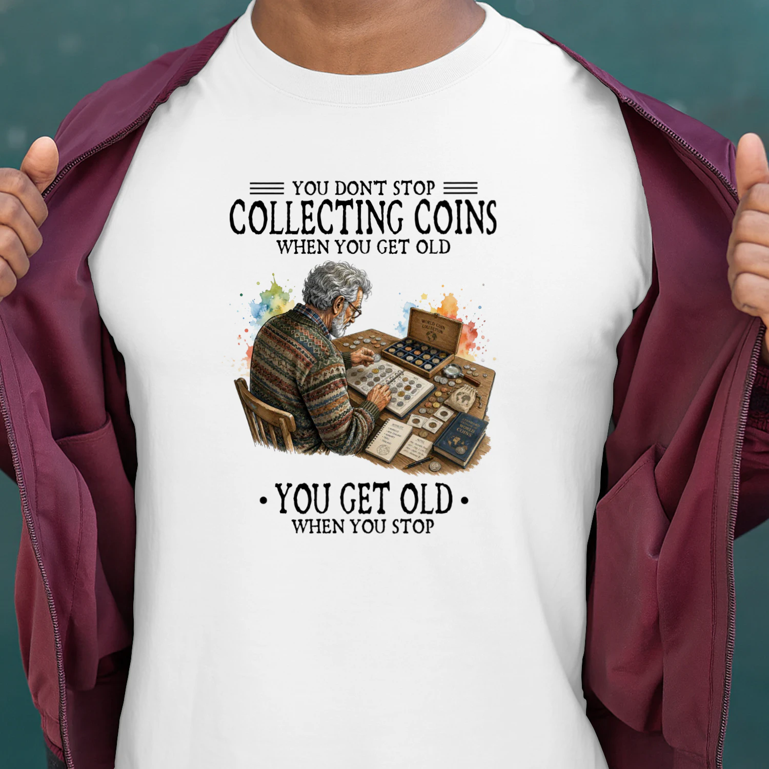 You don't stop collecting coins when you get old. You get old when you stop