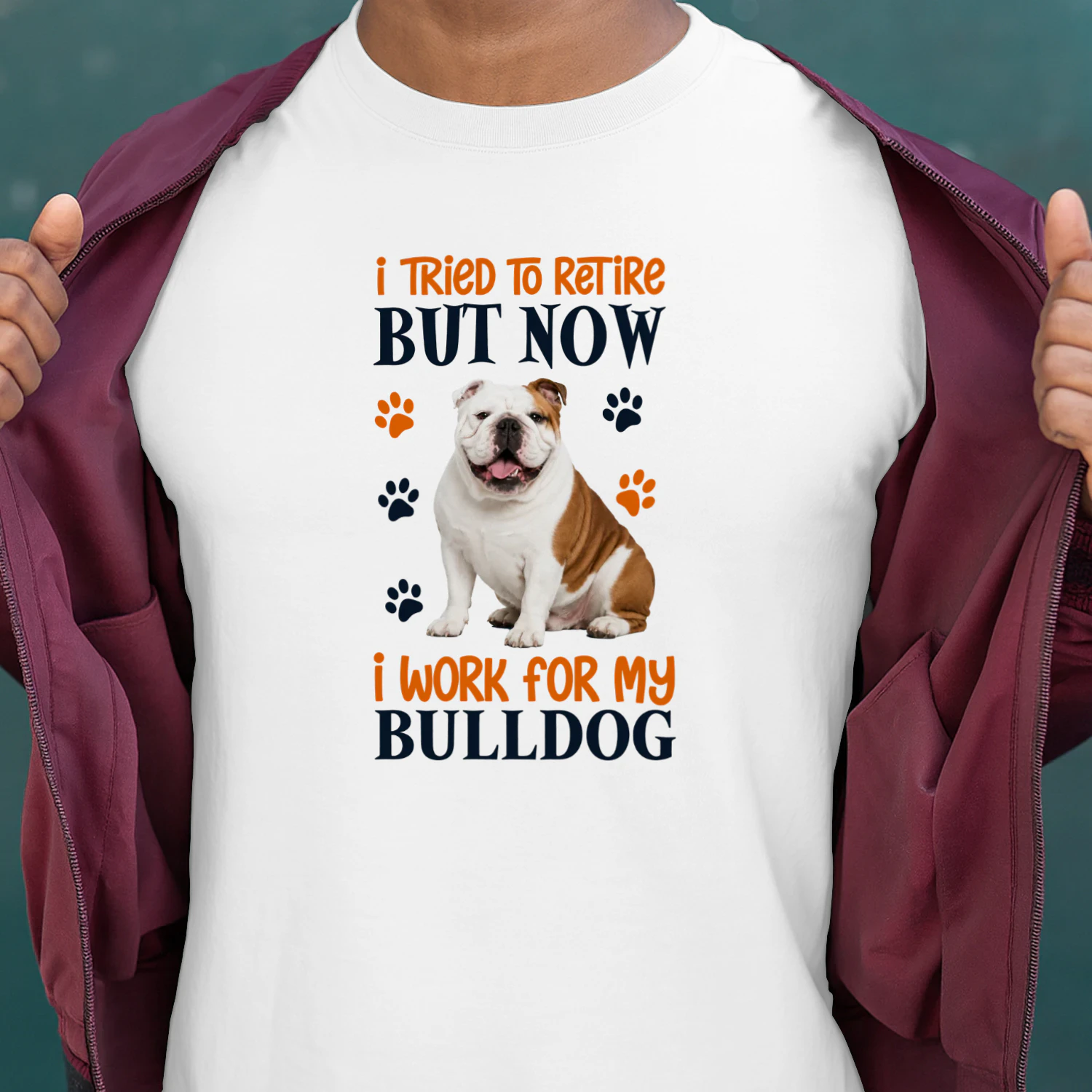 I Tried To Retire But Now I Work For My Bulldog